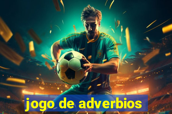 jogo de adverbios